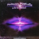 Meditación Merkaba y de la Unidad – Guía Avanzada (Digital)