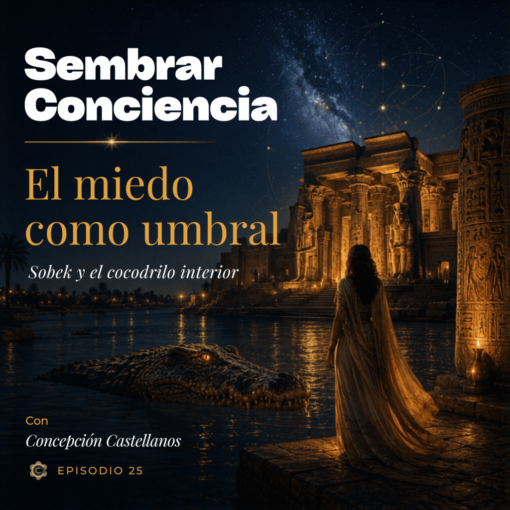 #025 El miedo como umbral: Sobek y el cocodrilo interior